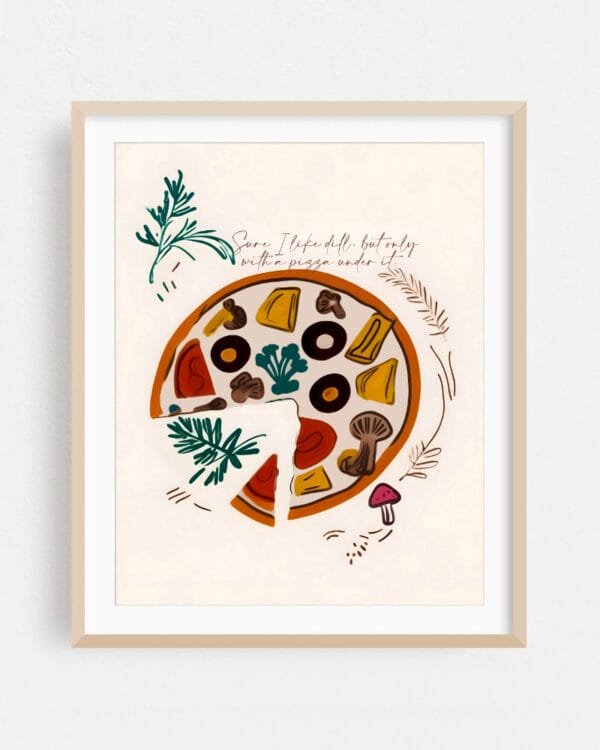 Shop Dill on Pizza humor funny Art Print, Canvas Print & Fabric Print - exclusively available at 83oranges.com by artist Uma Gokhale India