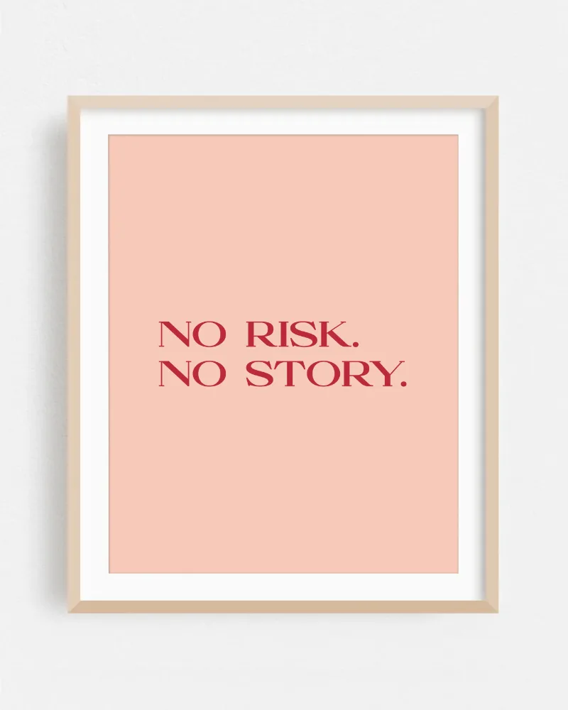 Shop No risk. No story. Art Print, Canvas Print & Fabric Print - exclusively available at 83oranges.com by artist Uma Gokhale India