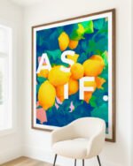 Shop As If Lemons Typography quote Art Print, Canvas Print, Commercial digital license & Instant download printable - certified at 83oranges.com by artist Uma Gokhale India