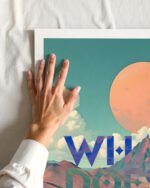 Shop mountain landscape typography quote motivational power resilience surrealism small batch graphic Art Print, Canvas Print, Commercial digital license & Instant download printable - available at 83oranges.com by artist Uma Gokhale India