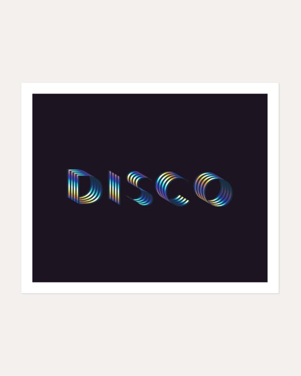 Shop Disco Typography party quote holographic Art Print, Canvas Print, Commercial digital license & Instant download printable - exclusively certified at 83oranges.com by artist Uma Gokhale India