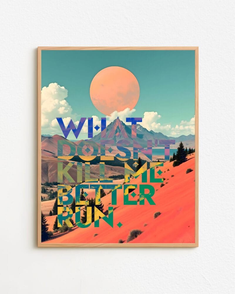 Shop mountain landscape typography quote motivational power resilience surrealism small batch graphic Art Print, Canvas Print & Fabric Print - exclusively available at 83oranges.com by artist Uma Gokhale India