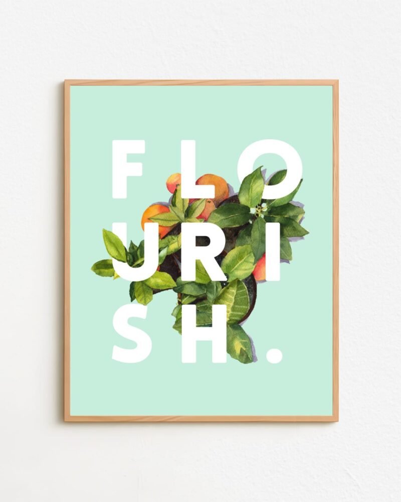 Shop Flourish Typography quote botanical illustration wellness Art Print, Canvas Print - exclusively certified at 83oranges.com by artist Uma Gokhale India