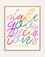 Shop I Make good decisions funny typography Art Print, Canvas Print - available at 83oranges.com by artist Uma Gokhale India Shop I Make good decisions funny typography Art Print, Canvas Print - available at 83oranges.com by artist Uma Gokhale India