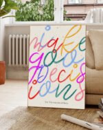 Shop I Make good decisions funny typography Art Print, Canvas Print - available at 83oranges.com by artist Uma Gokhale India Shop I Make good decisions funny typography Art Print, Canvas Print - available at 83oranges.com by artist Uma Gokhale India